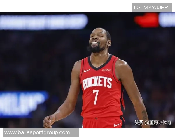 KD期待火箭成为职业生涯最后一站全力以赴追逐总冠军梦想